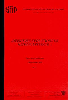 Couverture de l’ouvrage Dernières évolutions en microplasturgie (Paris Espace Hamelin 3 Novembre 1998)
