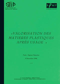 Couverture de l’ouvrage Valorisation des matières plastiques après usage (Paris Espace Hamelin 8 Décembre 1998)