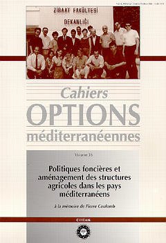 Couverture de l’ouvrage Politiques foncières et aménagement des structures agricoles dans les pays méditerranéens (Cahiers Options méditerranéennes Vol. 36 1999)