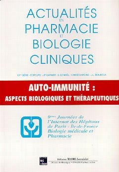 Couverture de l’ouvrage Actualités en pharmacie et biologie cliniques 10ème série : auto-immunité, aspects biologiques et thérapeutiques