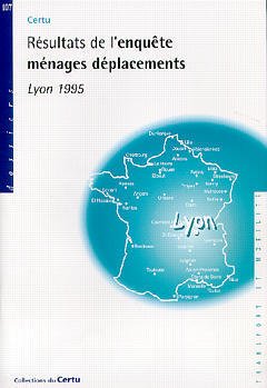 Cover of the book Résultats de l'enquête ménages déplacements Lyon 1995 