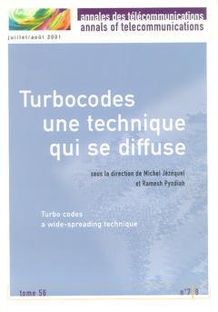 Couverture de l’ouvrage Turbocodes : une technique qui se diffuse (Annales des télécommunications Tome 56 N° 7/8 Juillet-Août 2001)