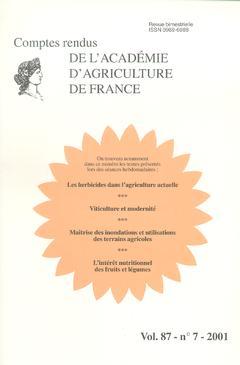 Cover of the book Les herbicides dans l'agriculture actuelle. Viticulture et modernité. Maîtrise des inondations... (Compte rendu de l'AAF Vol.87 N° 7 2001)