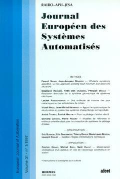 Couverture de l’ouvrage Journal Européen des Systèmes Automatisés Vol.31 N° 1/1997
