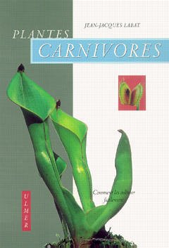 Cover of the book Plantes carnivores : comment les cultiver facilement