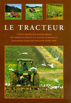 Couverture de l’ouvrage Le grand livre des tracteurs