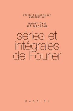 Couverture de l’ouvrage Séries et intégrales de Fourier