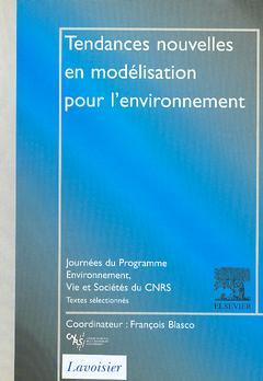 Cover of the book Tendances nouvelles en modélisation pour l'environnement (Journées du Programme Environnement, Vie et Sociétés du CNRS)