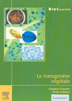 Couverture de l'ouvrage La transgenèse végétale (collection BioCampus)