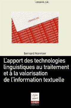 Couverture de l’ouvrage L'apport des technologies linguistiques au traitement et à la valorisation de l'information textuelle (tirage 2007)