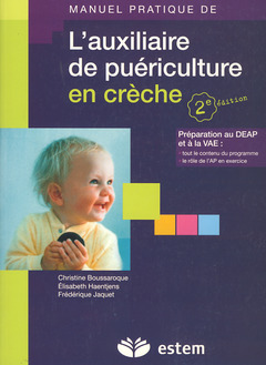 Cover of the book Manuel pratique de l'auxiliaire de puériculture en crèche