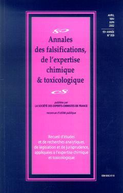 Couverture de l’ouvrage Annales des falsifications, de l'expertise chimique et toxicologique N° 959 Avril Mai Juin 2002