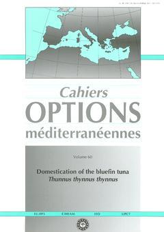 Cover of the book Domestication of the bluefin tuna : thunnus, thynnus, thynnus (cahiers Options méditerranéennes Vol.60 2003)