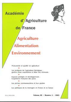 Couverture de l'ouvrage Comptes rendus de l'AAF Vol.89 N° 1 2003 Productivité et qualité en agriculture. Les pratiques de l'agriculture biologique : gestion d'une exploitation ...