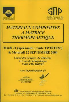 Couverture de l'ouvrage Matériaux composites à matrice thermoplastique (Congrès Septembre 2004 à Chambéry)