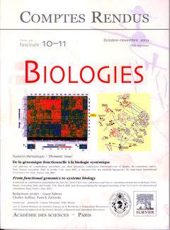 Couverture de l’ouvrage Comptes rendus Académie des sciences Biologies, tome 326, fasc 10-11, Oct-Nov 2003 : from functional genomics to systems biology...