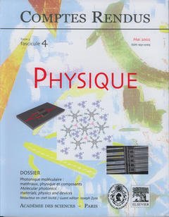 Couverture de l’ouvrage Comptes rendus Académie des sciences, Physique, tome 3, fasc 4, Mai 2002 : photonique moléculaire : matériaux, physique et composants...
