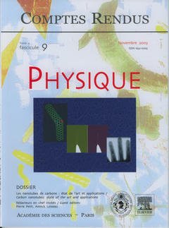 Couverture de l'ouvrage Comptes rendus Académie des sciences, Physique, tome 4, fasc 9, Novembre 2003 : les nanotubes de carbone : état de l'art et applications ...