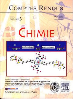 Couverture de l'ouvrage Comptes rendus Académie des sciences, Chimie, tome 6, fasc 3, Mars 2003 : matériaux moléculaires : de la synthèse aux applications...