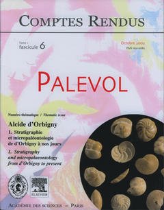 Cover of the book Comptes rendus Académie des sciences, Palevol, tome 1, fasc 6, Octobre 2002 : alcide d'Orbigny - 1 Stratigraphie et micropaléontologie de d'Orbigny à ...