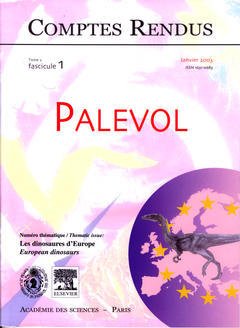 Couverture de l’ouvrage Comptes rendus Académie des sciences, Palevol, tome 2, fasc 1, Janvier 2003 : les dinosaures d'Europe, European dinosaurs