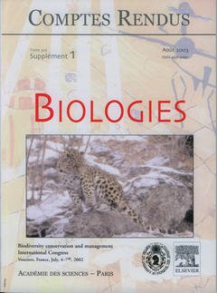Cover of the book Comptes rendus Académie des sciences, Biologies, tome 326, supplément 1, Août 2003 : biodiversity conservation and management International congress...