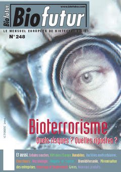 Couverture de l’ouvrage Biofutur 248 : bioterrorisme, quelles riques ? Quelles perspectives?