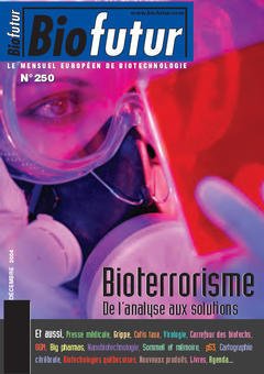 Couverture de l’ouvrage Biofutur 250 : bioterrorisme, de l'analyse aux solutions