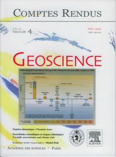 Couverture de l’ouvrage Comptes rendus Académie des sciences, Géoscience, tome 337, fasc 4, Mars 2005 incertitudes scientifiques et risques climatiques...