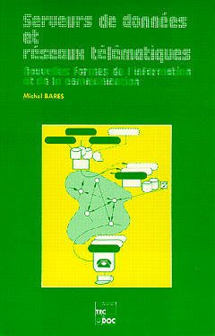Cover of the book Serveurs de données & réseaux télématiques: Nouvelles formes de l'information & de la communication