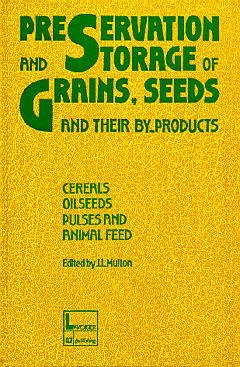 Cover of the book Preservation and storage of grains, seeds and their by products