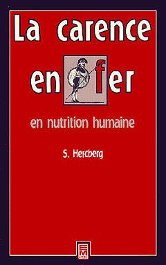 Cover of the book La carence en fer en nutrition humaine
