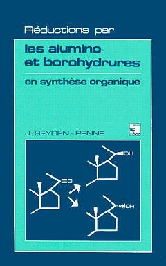 Couverture de l’ouvrage Réductions par les alumino et borohydrures en synthèse organique