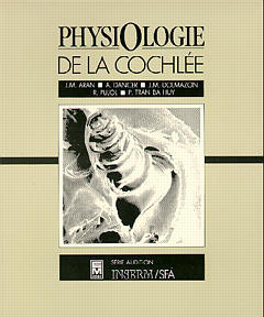 Couverture de l’ouvrage Physiologie de la cochlée
