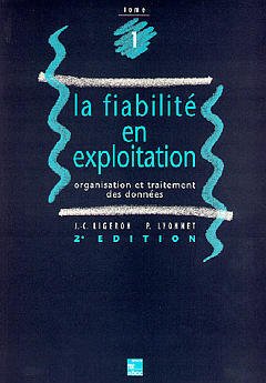 Cover of the book Fiabilité en exploitation (2 volumes inséparables)