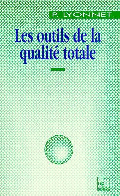 Cover of the book Les outils de la qualité totale
