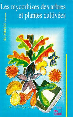 Cover of the book Les mycorhizes des arbres et plantes cultivées