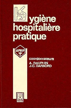 Cover of the book Hygiène hospitalière pratique (2°Ed-2°T)