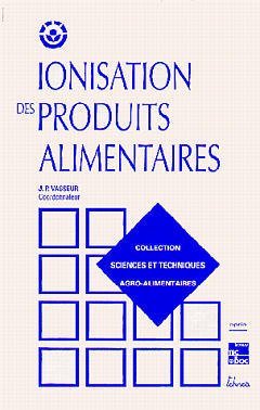 Cover of the book Ionisation des produits alimentaires