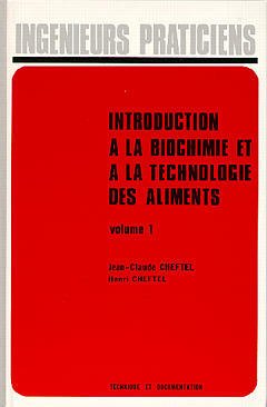 Couverture de l’ouvrage Introduction à la biochimie & à la technologie des aliments - Vol.1 (7° Tir.)