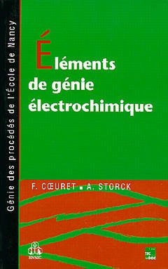 Cover of the book Éléments de génie électrochimique