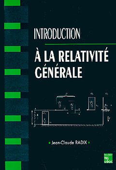 Couverture de l'ouvrage Introduction à la relativité générale