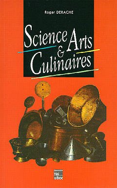Couverture de l’ouvrage Science et Arts culinaires