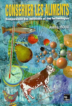 Cover of the book Conserver les aliments : comparaison des méthodes et des technologies