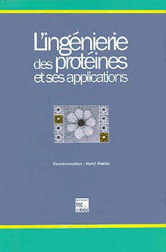 Couverture de l’ouvrage L'ingénierie des protéines et ses applications