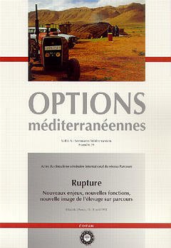 Couverture de l’ouvrage Rupture : nouveaux enjeux, nouvelles fonctions, nouvelle image de l'élevage sur parcours (Options Méditerranéennes Série A N°39)