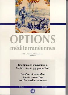 Couverture de l’ouvrage Tradition and innovation in mediterranean pig production / tradition et innovation dans la production porcine... (Options méditerranéennes Série A N°41)