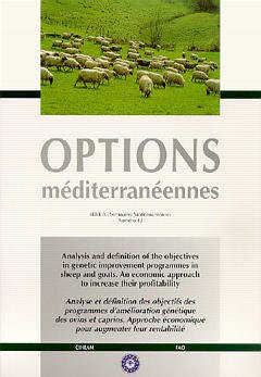 Cover of the book Analysis and definition of the objectives in genetic improvement programmes in sheep and goats (Options méditerranéennes, Série A, n° 43)