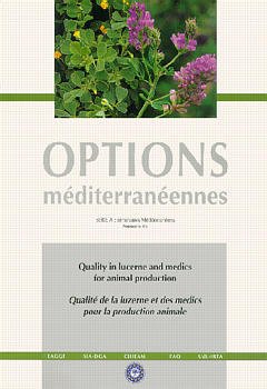 Cover of the book Quality in lucerne and medics for animal production / Qualité de la luzerne et des medics pour la production animale (options méditerranéennes Série A N° 45)