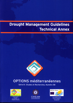 Cover of the book Drought management guidelines technical annex (Options méditerranéennes série B Études et recherches, N° 58)